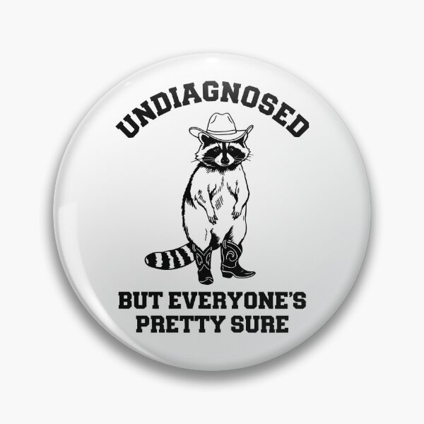 Item preview, Undiagnosed But Everyone's Pretty Sure Funny Cowboy Raccoon designed and sold by My Kozy Shoppe.