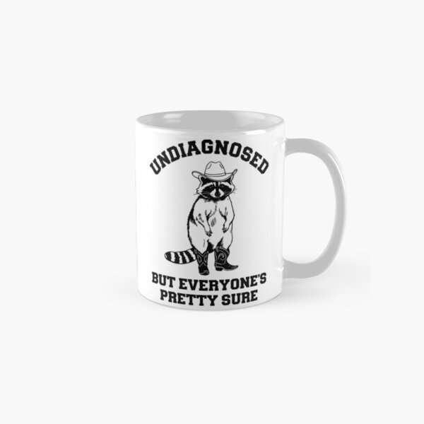 Item preview, Undiagnosed But Everyone's Pretty Sure Funny Cowboy Raccoon designed and sold by My Kozy Shoppe.