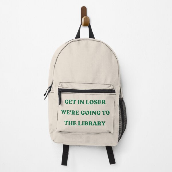 Item preview, Get In Loser We're Going To The Library green text designed and sold by YQvibe Studio.