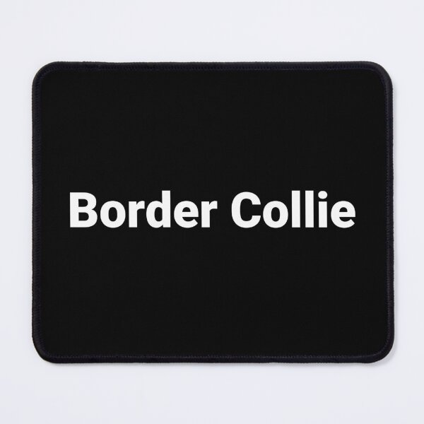 Item preview, Border Collie designed and sold by Text-based T-Shirts and Gifts.