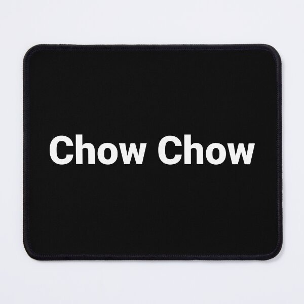 Item preview, Chow Chow designed and sold by Text-based T-Shirts and Gifts.