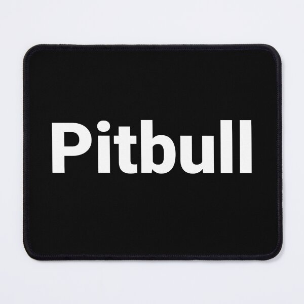 Item preview, Pitbull designed and sold by Text-based T-Shirts and Gifts.