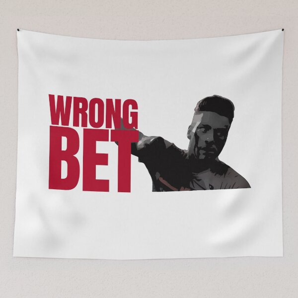 Item preview, Wrong Bet designed and sold by UNK-Fatigues.