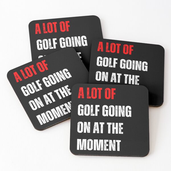 Item preview, a lot of golf going at the moment Funny Golf saying designed and sold by SlocifieShop.