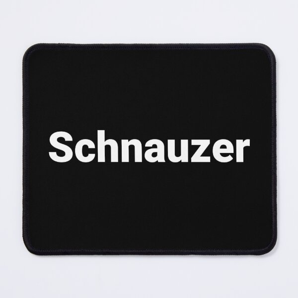 Item preview, Schnauzer designed and sold by Text-based T-Shirts and Gifts.