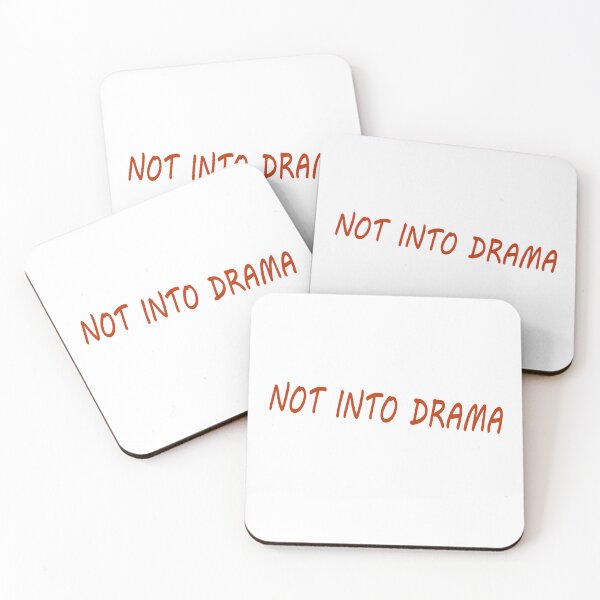Item preview, Not Into Drama designed and sold by La-Chula-Chola.