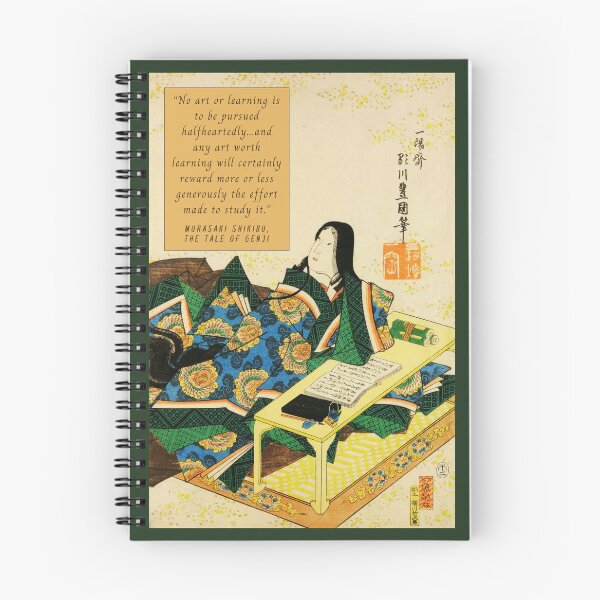 Item preview, Murasaki Shikibu quote: No art or learning is to be pursued halfheartedly...and any art worth learning will certainly reward more or less generously the effort  designed and sold by artbleed.
