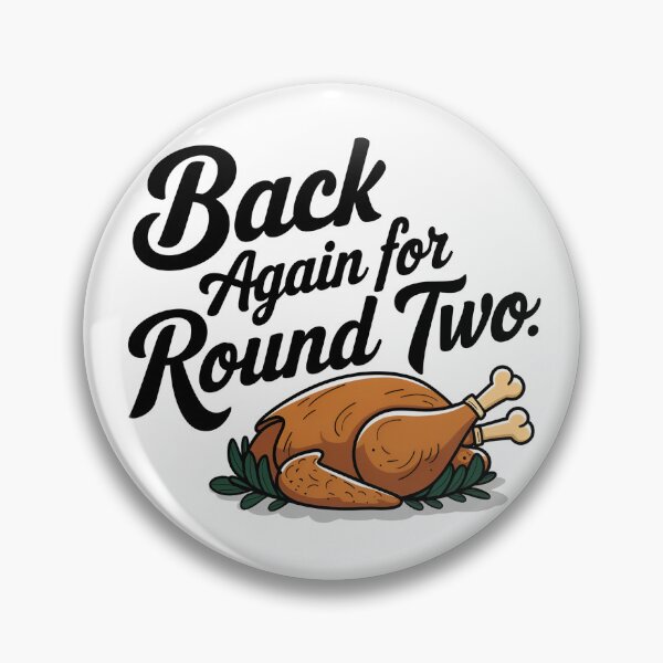 Item preview, Back Again for Round Two  designed and sold by SRXTees.