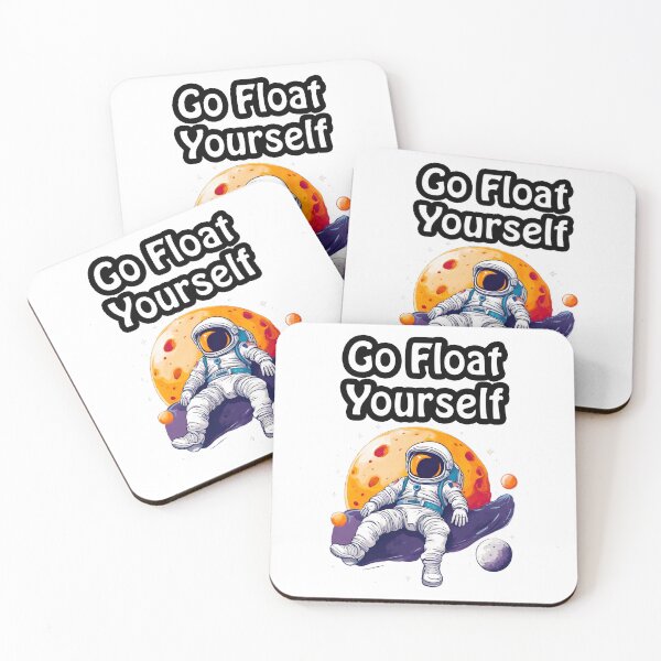 Item preview, Go Float Yourself - Astronaut Lounging on Moon quote 1 designed and sold by Tom-Johnson.