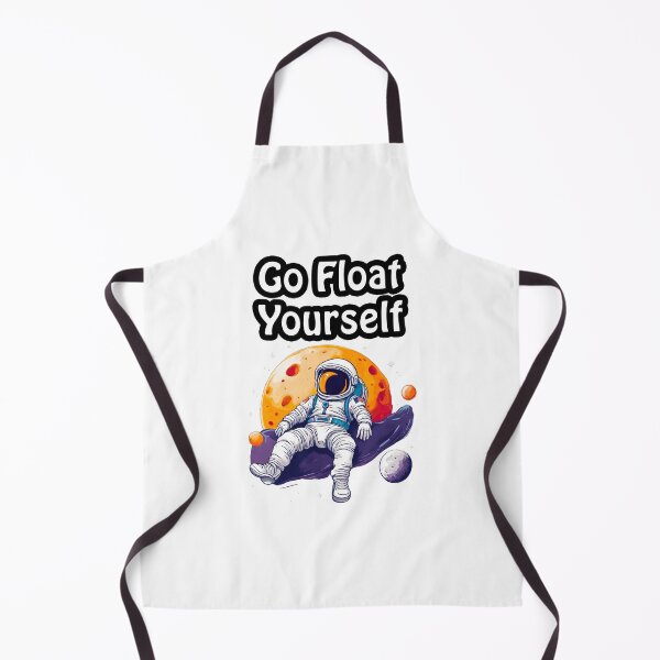 Item preview, Go Float Yourself - Astronaut Lounging on Moon quote 1 designed and sold by Tom-Johnson.