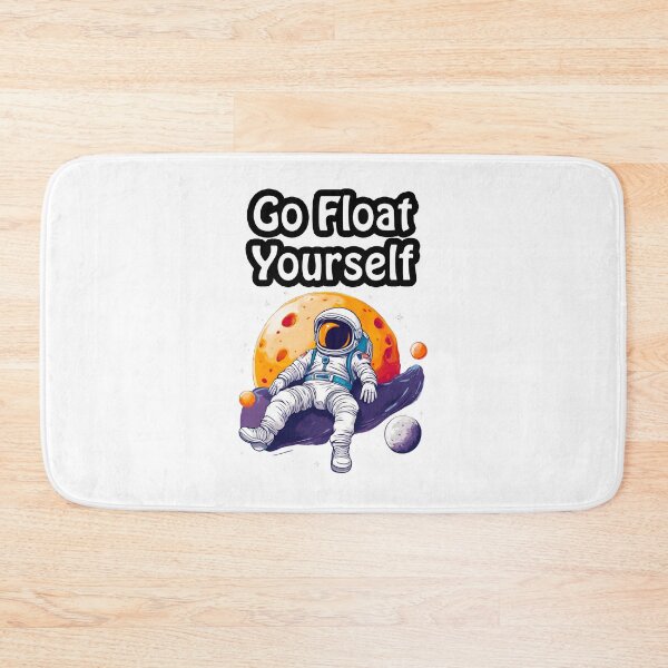 Item preview, Go Float Yourself - Astronaut Lounging on Moon quote 1 designed and sold by Tom-Johnson.