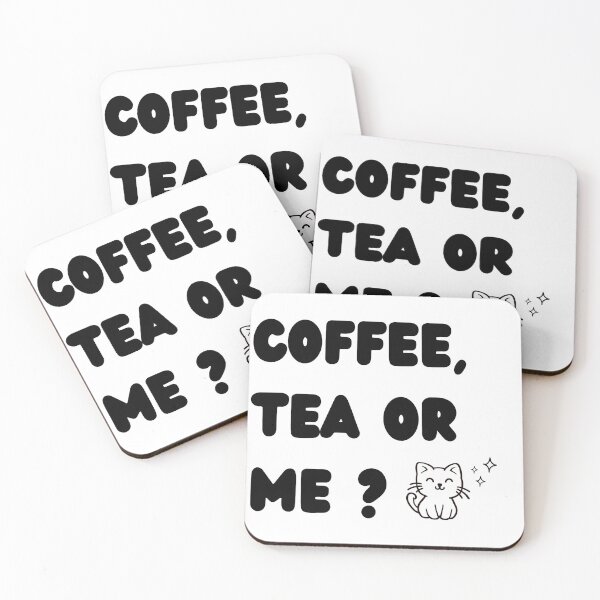 Item preview, COFFEE, TEA OR ME ??? designed and sold by Ykartwork.
