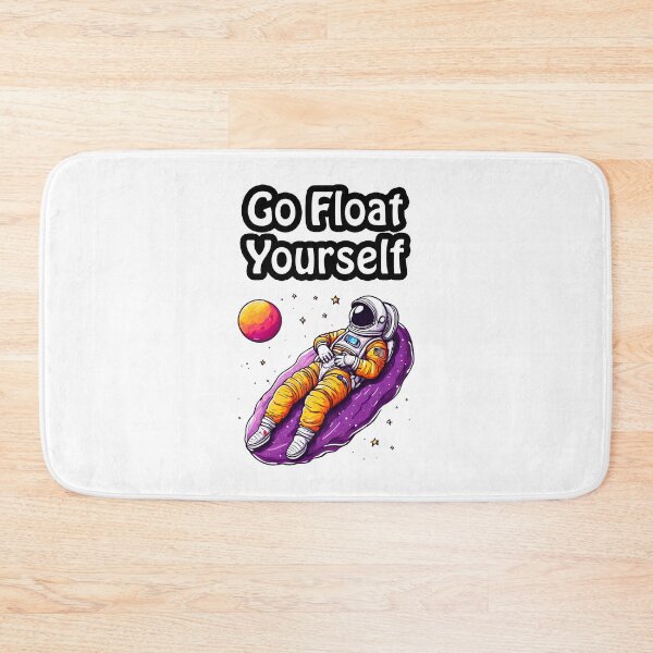 Item preview, Go Float Yourself - Astronaut Lounging on Moon quote 2 designed and sold by Tom-Johnson.