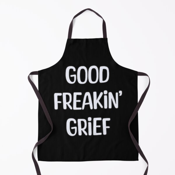 Item preview, Good Freakin' Grief designed and sold by Dudeist Designs.