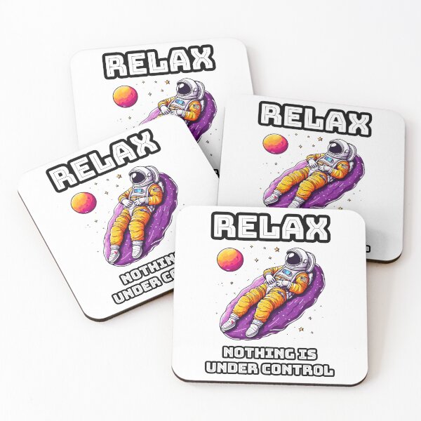 Item preview, RELAX Nothing is Under Control - Astronaut Lounging on Moon quote 1 designed and sold by Tom-Johnson.