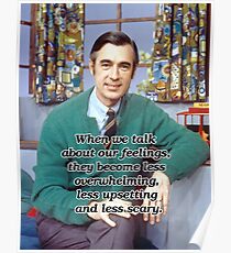 When we talk about our feelings - Mr Rogers Poster