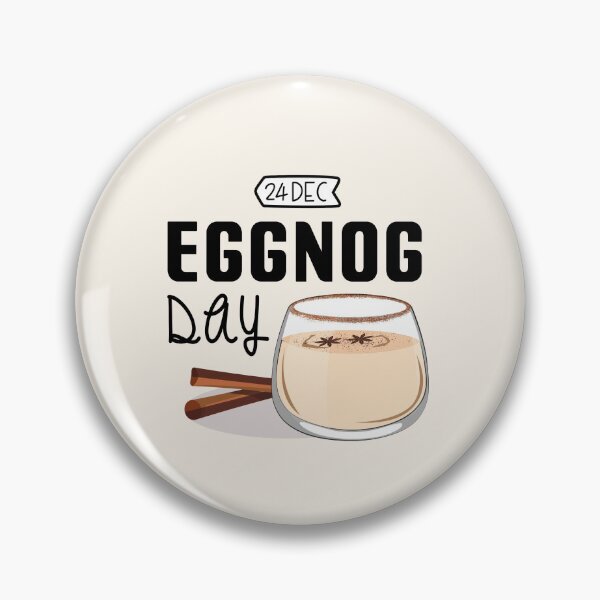 Item preview, 24 December Eggnog Day - Wacky Holidays designed and sold by ChemicalXShop.