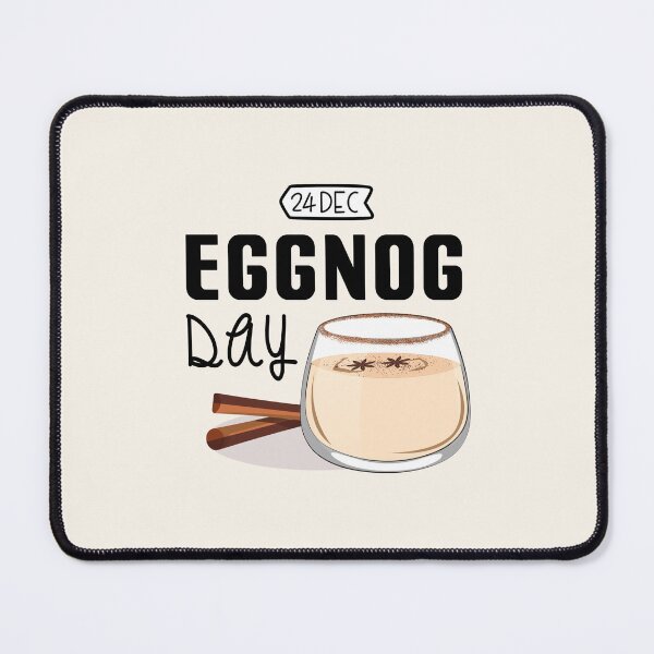 Item preview, 24 December Eggnog Day - Wacky Holidays designed and sold by ChemicalXShop.