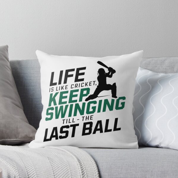 Item preview, Life Is Like Cricket Keep Swinging Till The Last Ball designed and sold by Jollys-ArtShop.