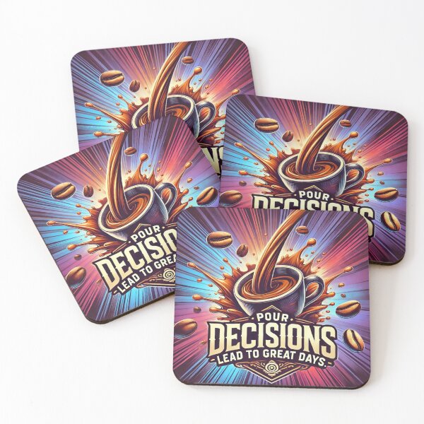 Item preview, Pour decisions lead to great days designed and sold by Design Delinquent.
