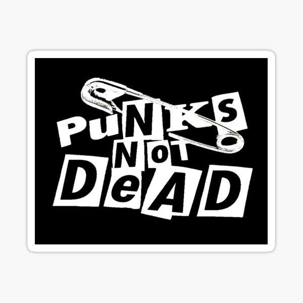 PUNK'S NOT DEAD Sticker