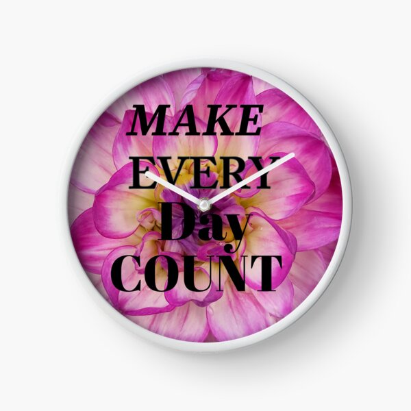 Item preview, "Make Every Day Count - Motivational Quote Design" designed and sold by ingolekiran.