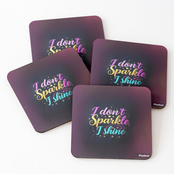 Item preview, I don't sparkle I shine  designed and sold by FindmeArtStick.