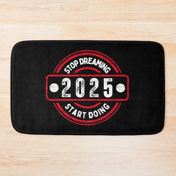 Item preview, Stop Dreaming 2025 Start Doing designed and sold by oonproducts.