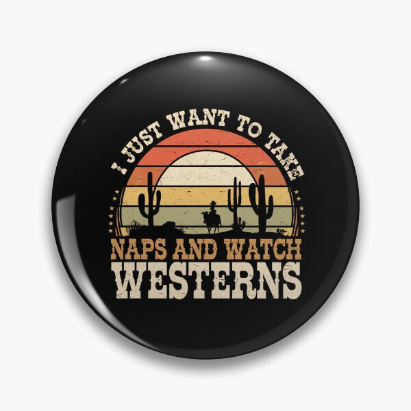 Item preview, I Just Want To Take Naps And Watch Westerns - It's the perfect gift for fans of Westerns and relaxing moments. designed and sold by ZyziowskyArt.
