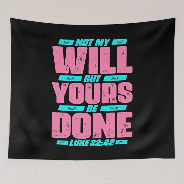 Item preview, Luke 22:42 Not My Will But Yours Be Done designed and sold by plushism.