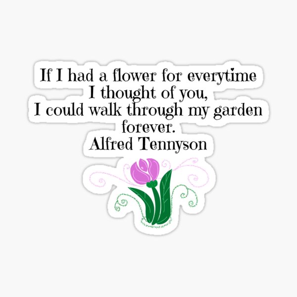 Love and friendship quote from Alfred Tennyson Sticker