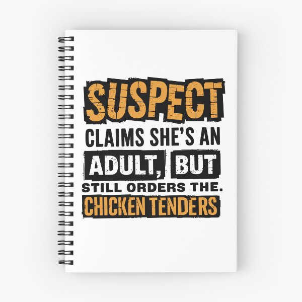 Item preview, Suspect claims she's an adult But Still Order Chicken Tenders designed and sold by vintagearttee.