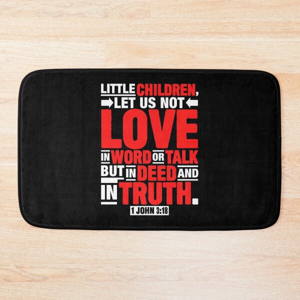 Item preview, 1 John 3:18 Let Us Not Love In Word Or Talk But In Deed And In Truth designed and sold by plushism.