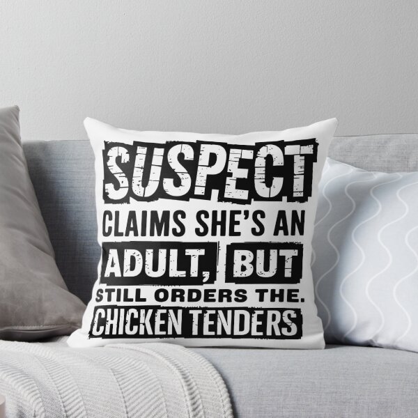 Item preview, Suspect claims she's an adult But Still Order Chicken Tenders designed and sold by vintagearttee.