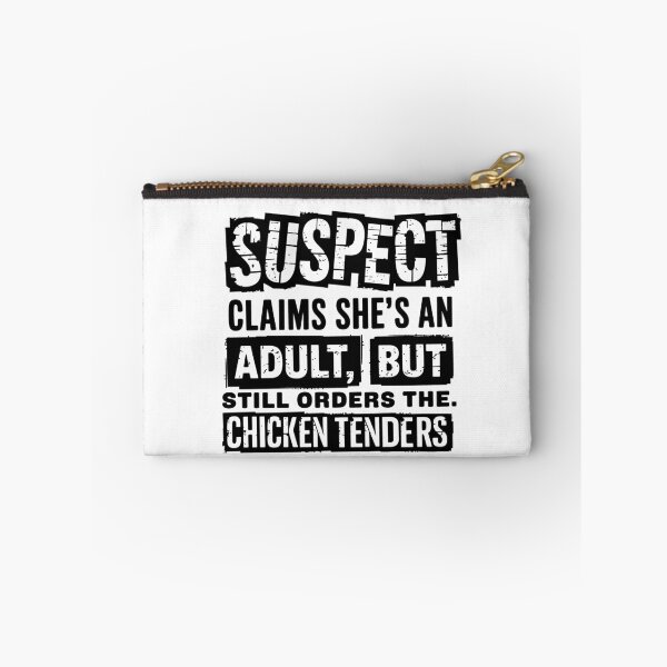 Item preview, Suspect claims she's an adult But Still Order Chicken Tenders designed and sold by vintagearttee.