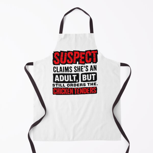 Item preview, Suspect claims she's an adult But Still Order Chicken Tenders designed and sold by vintagearttee.