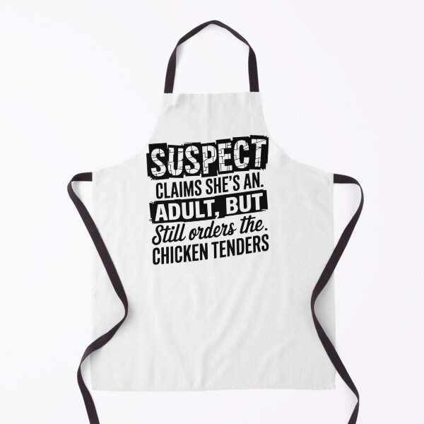 Item preview, Suspect claims she's an adult But Still Order Chicken Tenders designed and sold by vintagearttee.