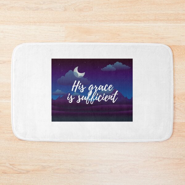 Item preview, His Grace Is Sufficient designed and sold by ridnaledesigner.