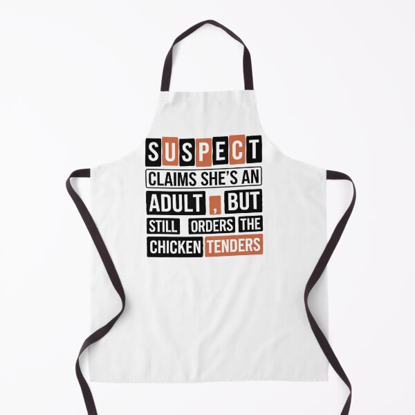 Item preview, Suspect claims she's an adult But Still Order Chicken Tenders designed and sold by vintagearttee.
