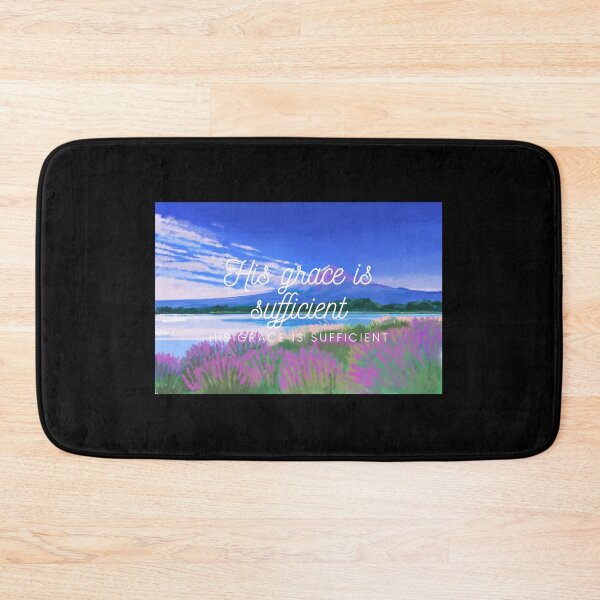 Item preview, His Grace Is Sufficient designed and sold by ridnaledesigner.