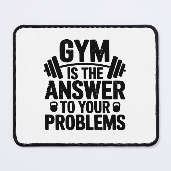 Item preview, Gym is the answer to your problems Black font designed and sold by Mkx8.