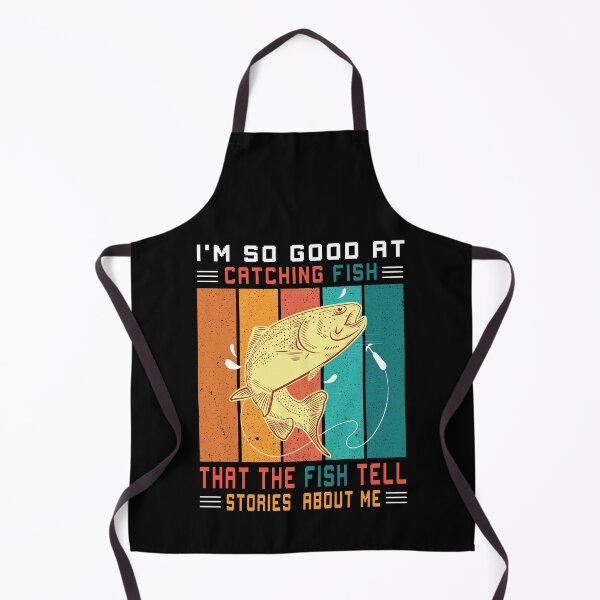 Item preview, I'm So Good At Catching Fish That The Fish Tell Stories about me designed and sold by Salahboulehoual.