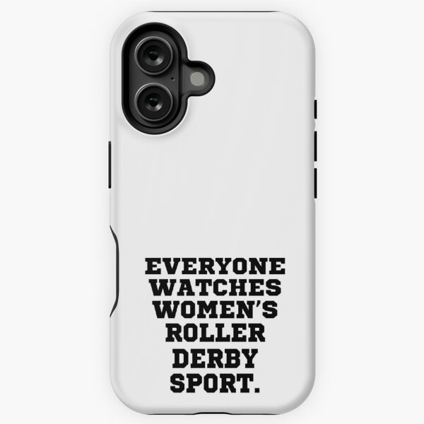 Item preview, Everyone Watches Women's Roller Derby Sports Game Supporting Female Athletes designed and sold by NADIASHOP86.
