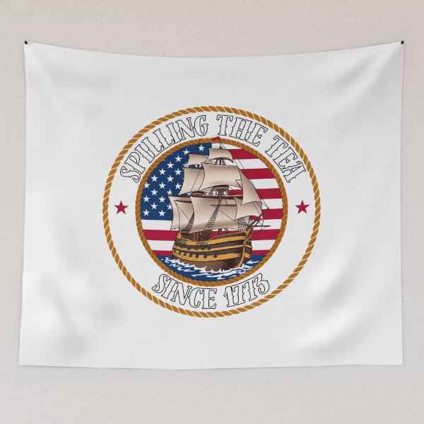 Item preview, Spilling the Tea Since 1773 - Historical American Revolution Design designed and sold by Mrrjgraphic.