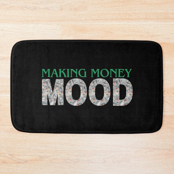 Item preview, Making Money Mood designed and sold by BesasDesigns.