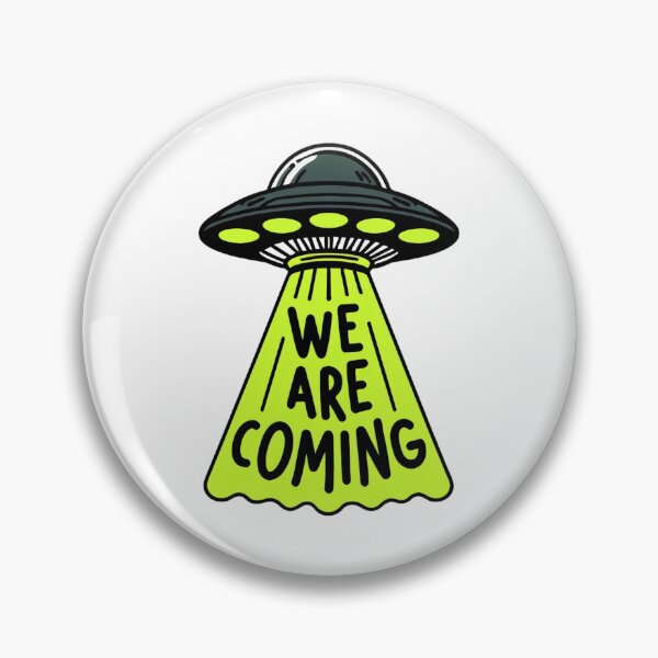Item preview, We Are Coming. UFO designed and sold by MyHappyArtShop.