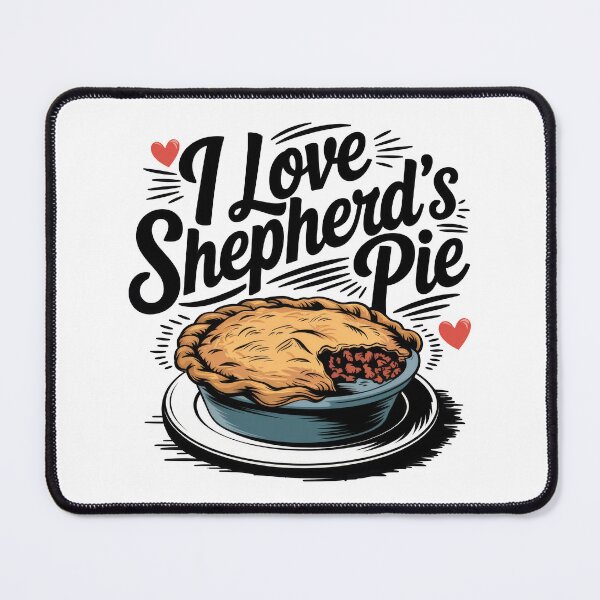 Item preview, I Love Shepherd's Pie designed and sold by MGRcompany.