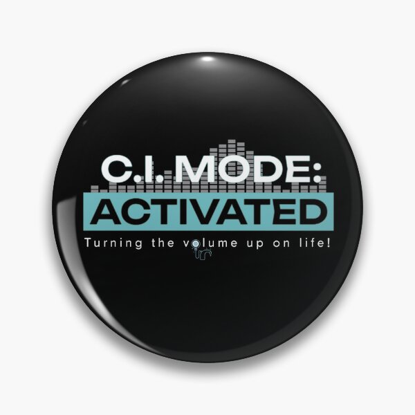 Item preview, C.I. MODE ACTIVATED | Activation Day | Cochlear Implant designed and sold by SoundStyleShop.