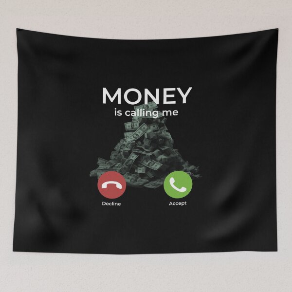 Item preview, Money Is Calling Me designed and sold by BesasDesigns.