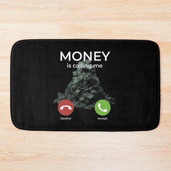 Item preview, Money Is Calling Me designed and sold by BesasDesigns.